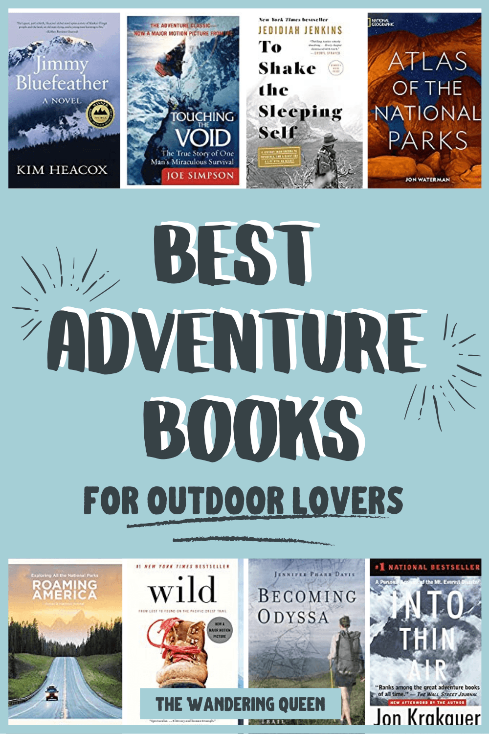 Best Adventure Books For Outdoor Lovers - The Wandering Queen