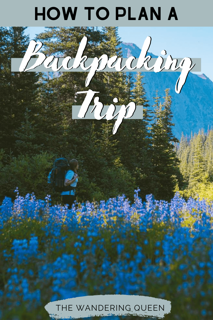 How To Plan A Backpacking Trip