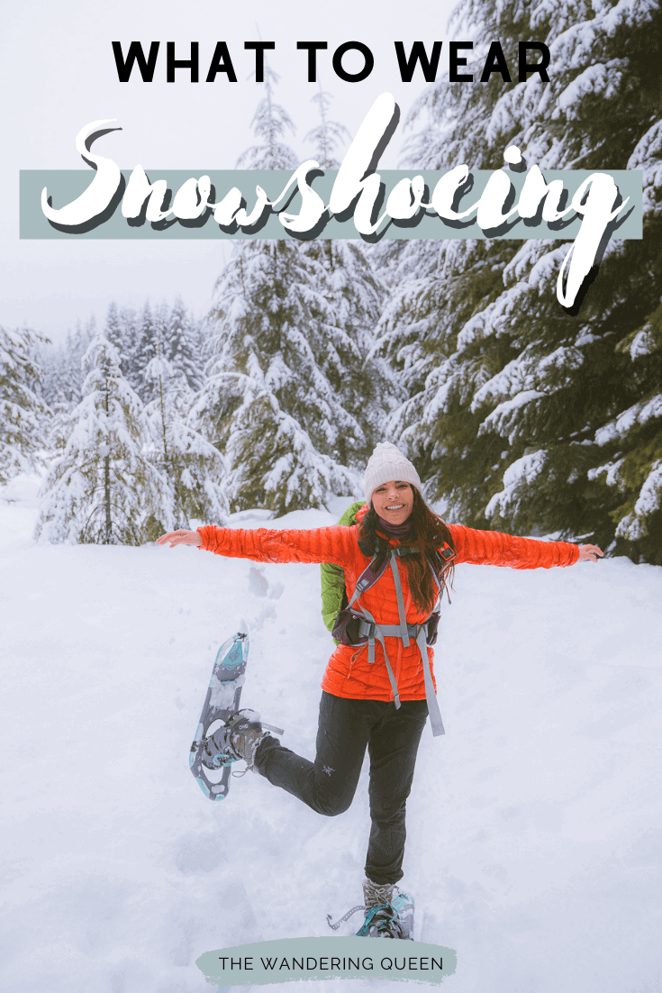 What To Wear Snowshoeing - The Wandering Queen