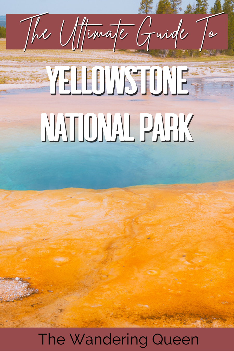 Best Things To Do In Yellowstone National Park