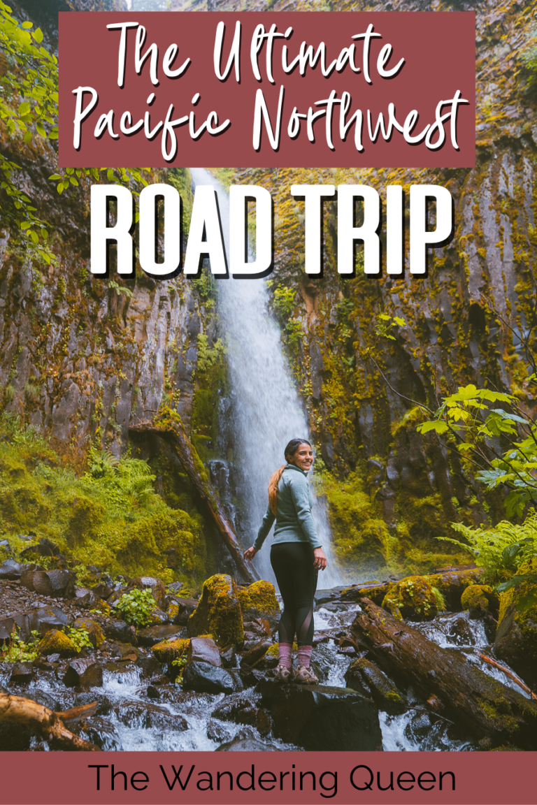 The Ultimate Pacific Northwest Road Trip Itinerary - The Wandering Queen