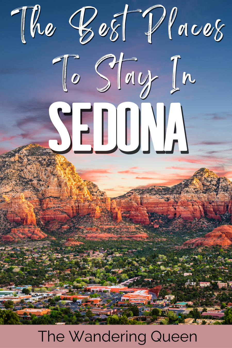 Best Places To Stay In Sedona