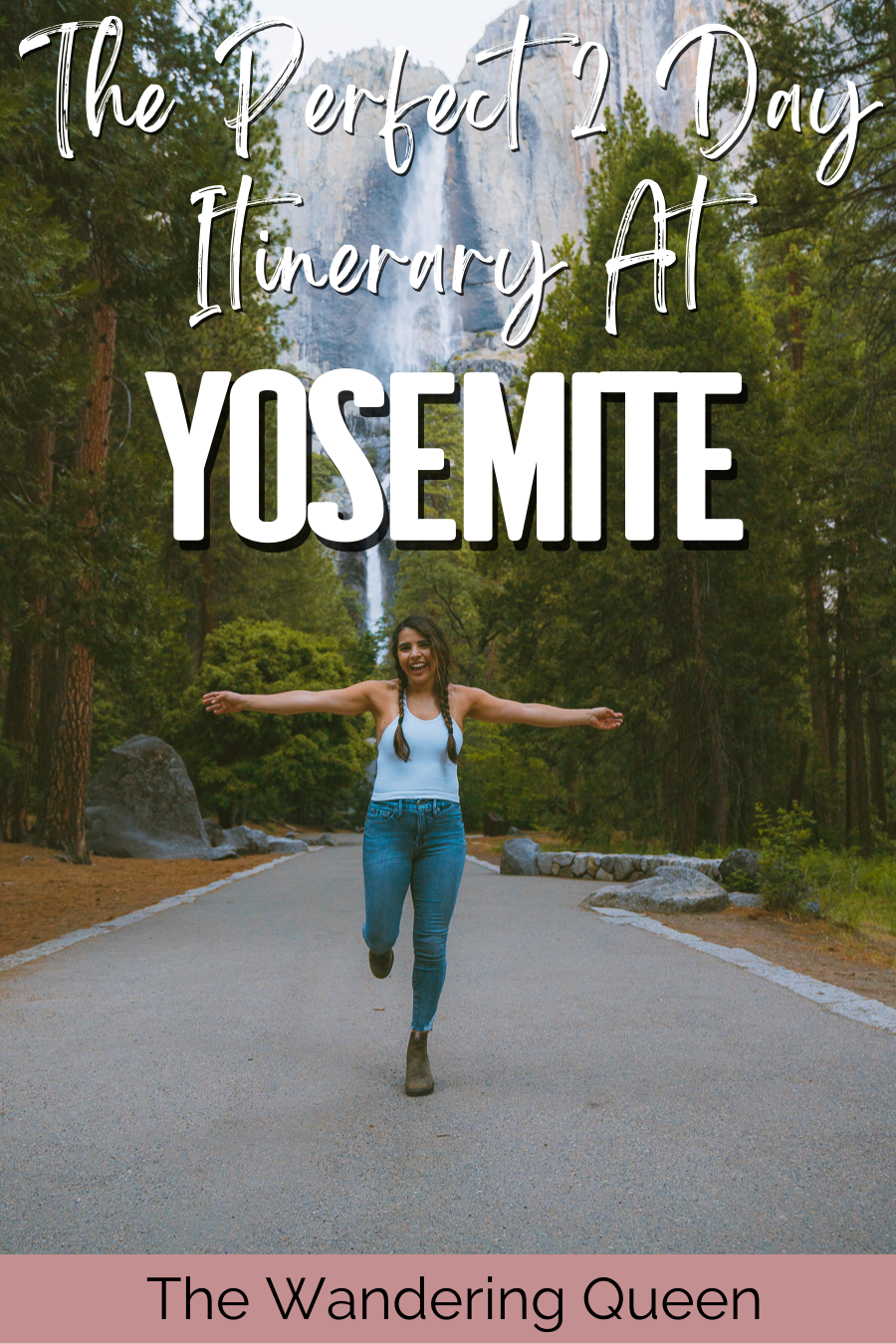 Yosemite 2 Day Itinerary