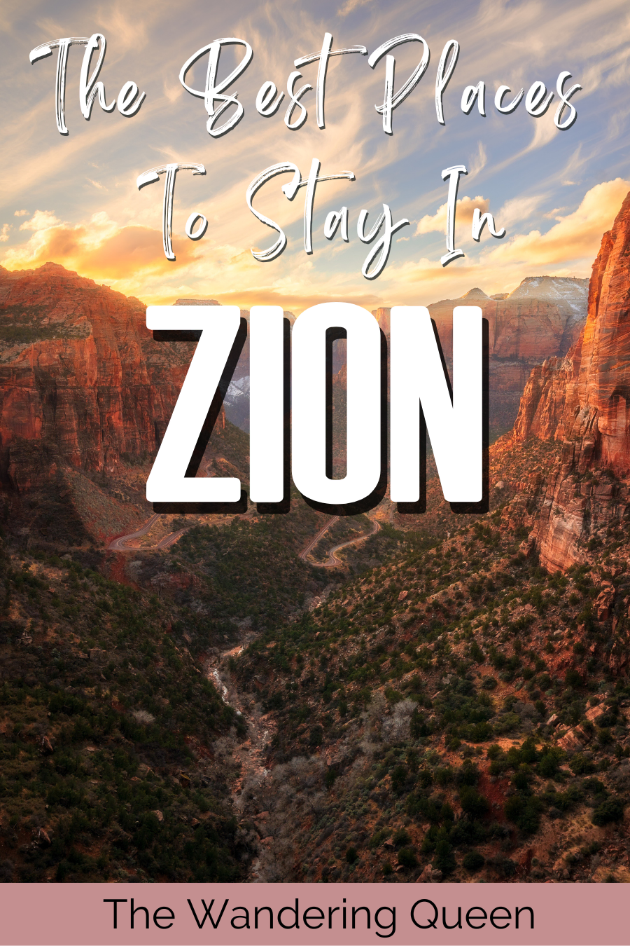 Where To Stay in Zion National Park