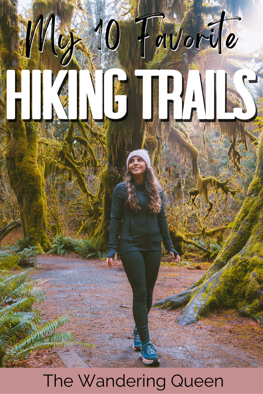 My 10 Favorite Trails Of All Time | Amazing Trails You Need To Add To ...