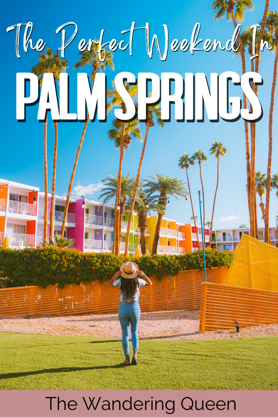 Weekend In Palm Springs Itinerary