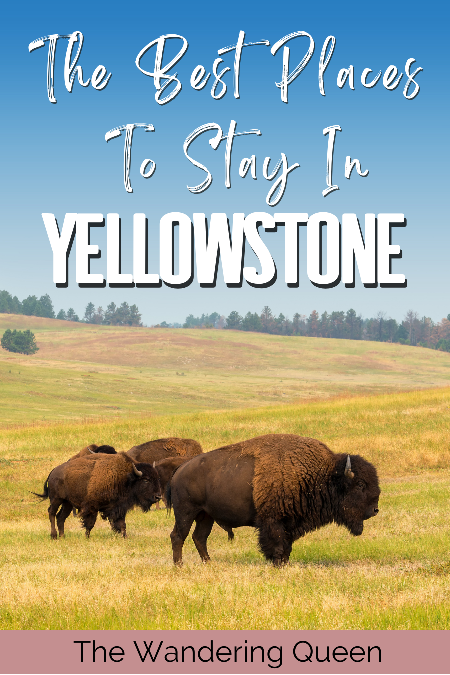 Where to Stay in Yellowstone National Park