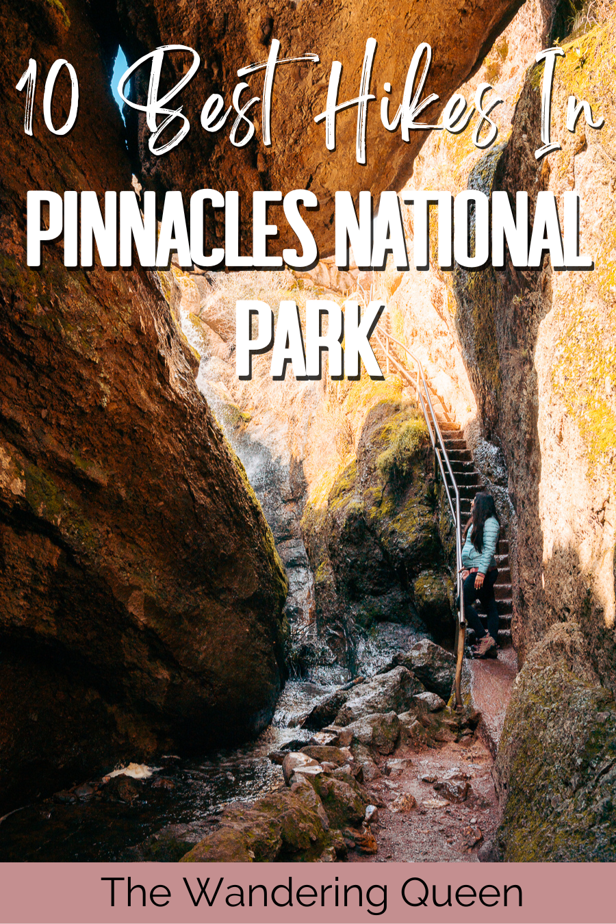 Best Hikes in Pinnacles National Park