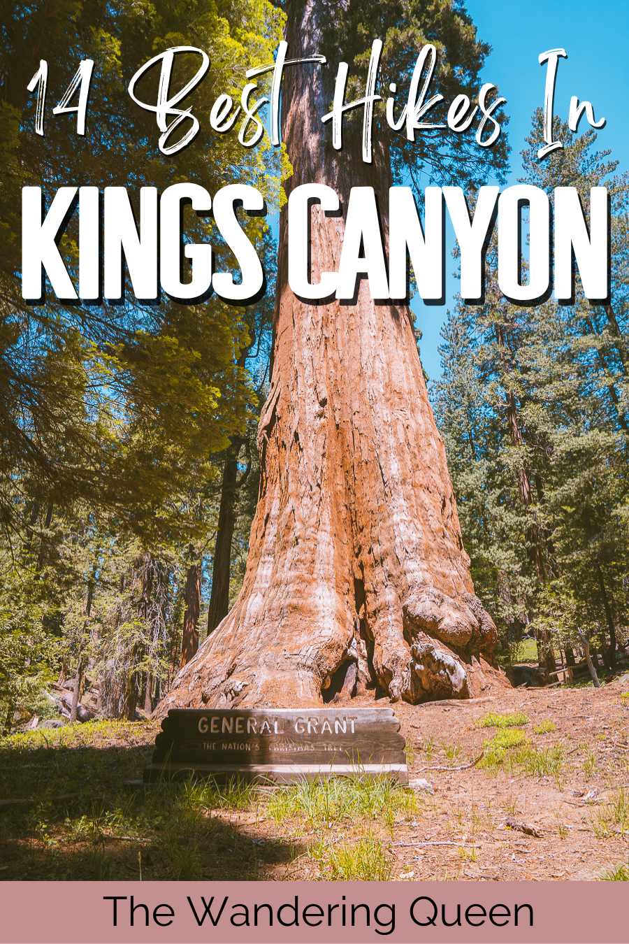 Best Hikes in Kings Canyon