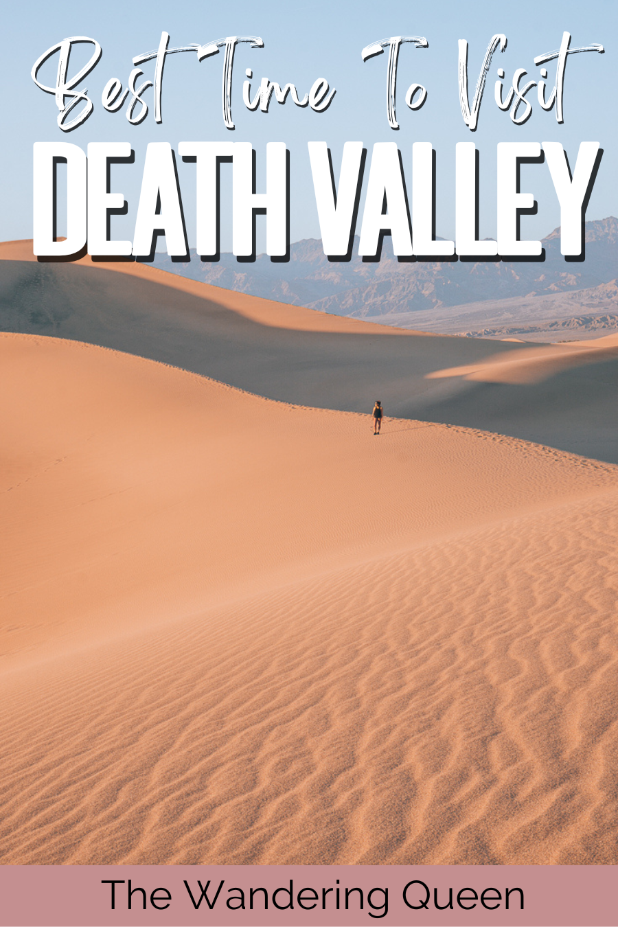 Best Time to Visit Death Valley