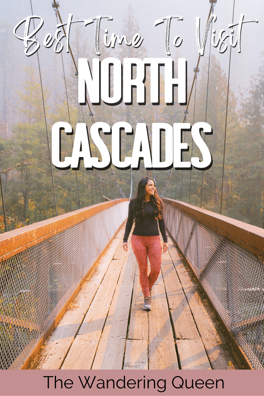 Best Time to Visit North Cascades National Park