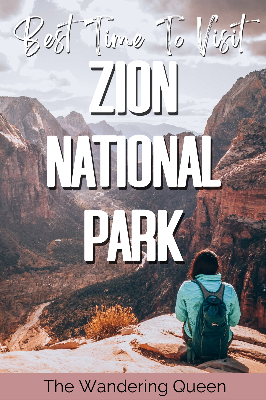 time to visit zion national park
