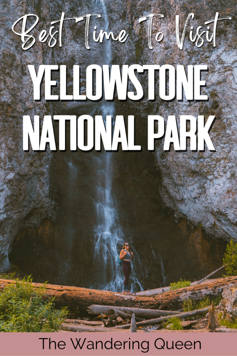 Best Time to Visit Yellowstone National Park 2024 Guide - The Wandering