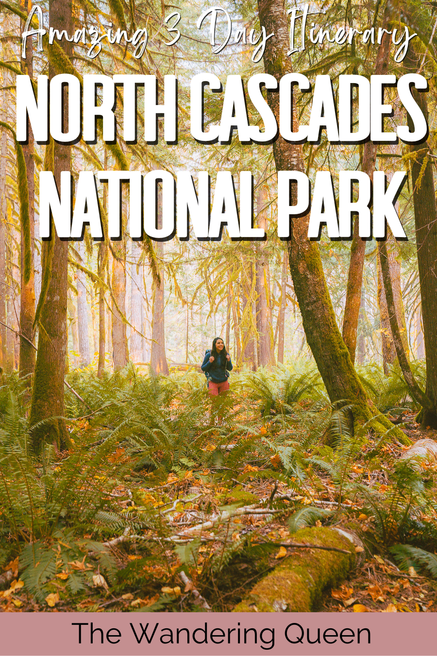 North Cascades National Park Itinerary